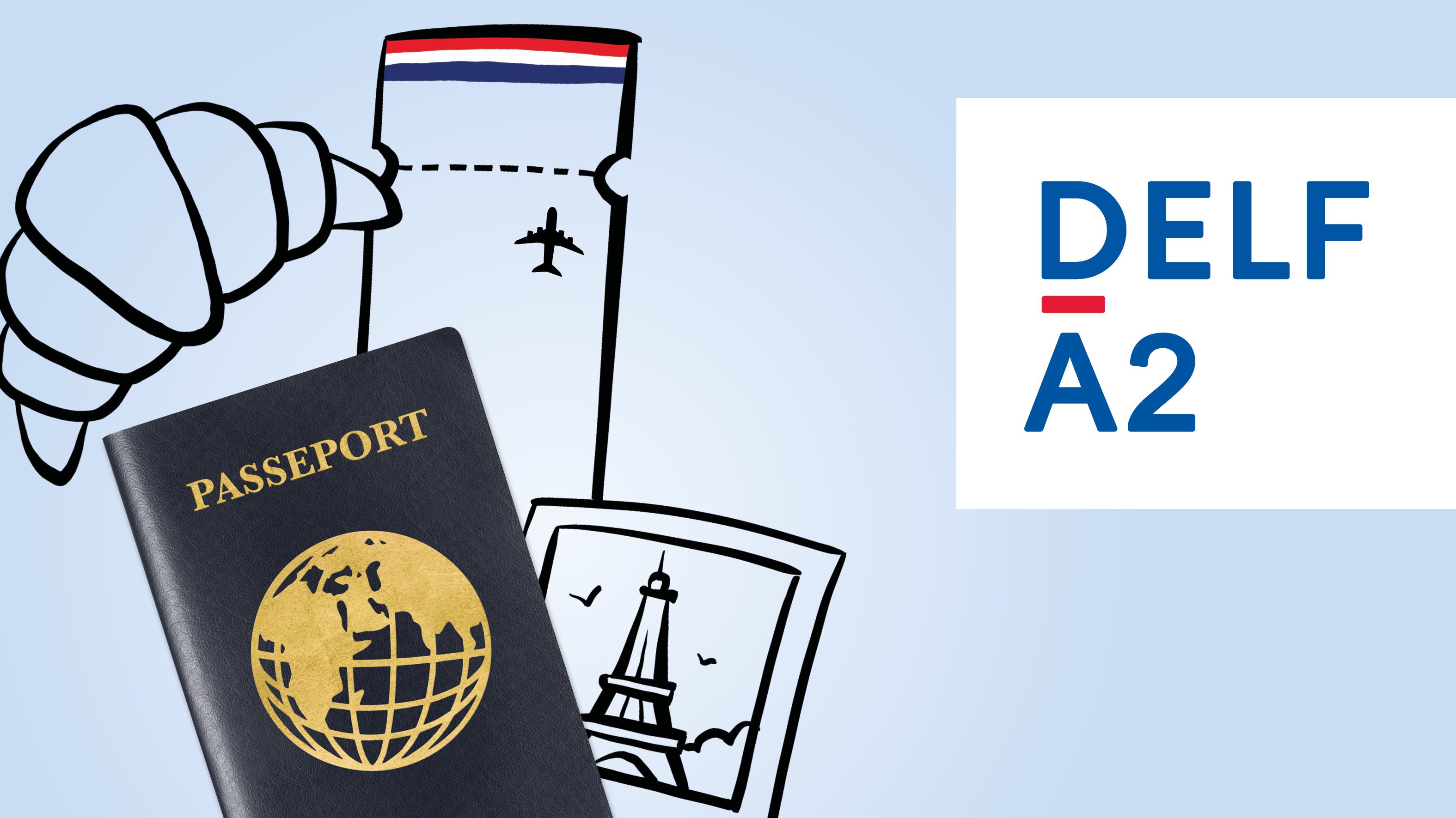 Diplôme d’Etudes en Langue Française DELF A2
