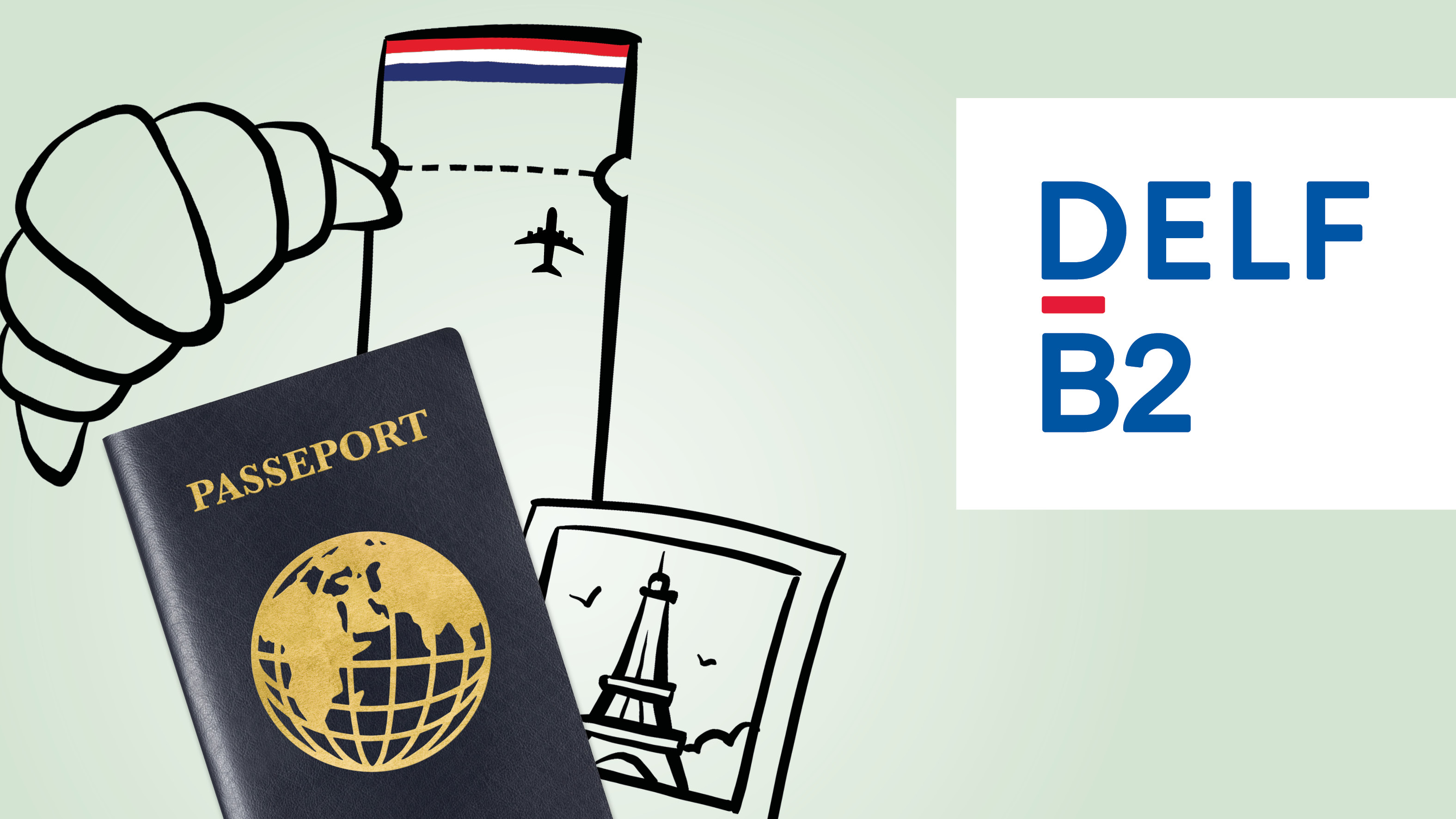 Diplôme d’Etudes en Langue Française DELF B2